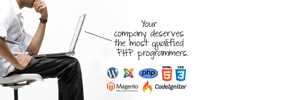 your company deserves the most qualified php programmers